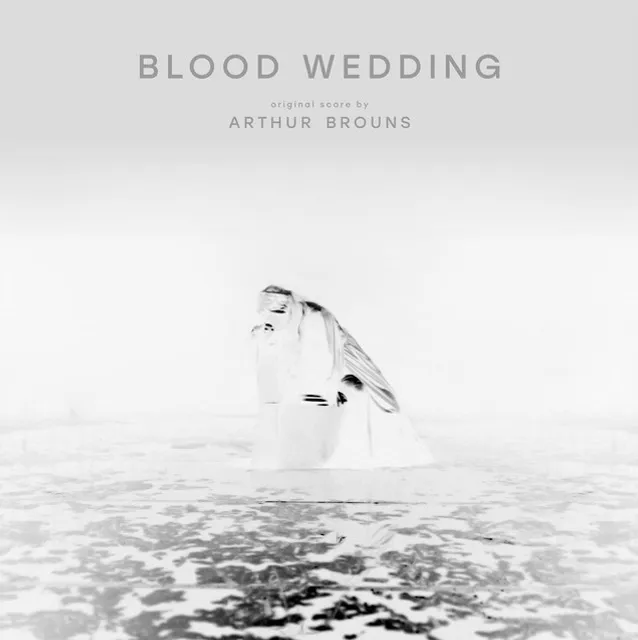 Arthur Brouns, Blood Wedding